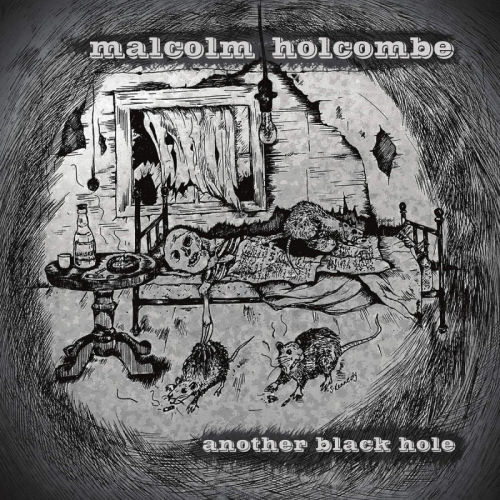 HOLCOMBE, MALCOLM - ANOTHER BLACK HOLEMALCOLM HOLCOMBE ANOTHER BLACK HOLE.jpg